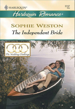 The Independent Bride (Mills &amp; Boon Cherish): First edition