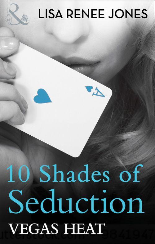 10 Shades of Seduction Series - Vegas Heat (Mills &amp; Boon Spice Briefs) (10 Shades of Seduction Series): First edition