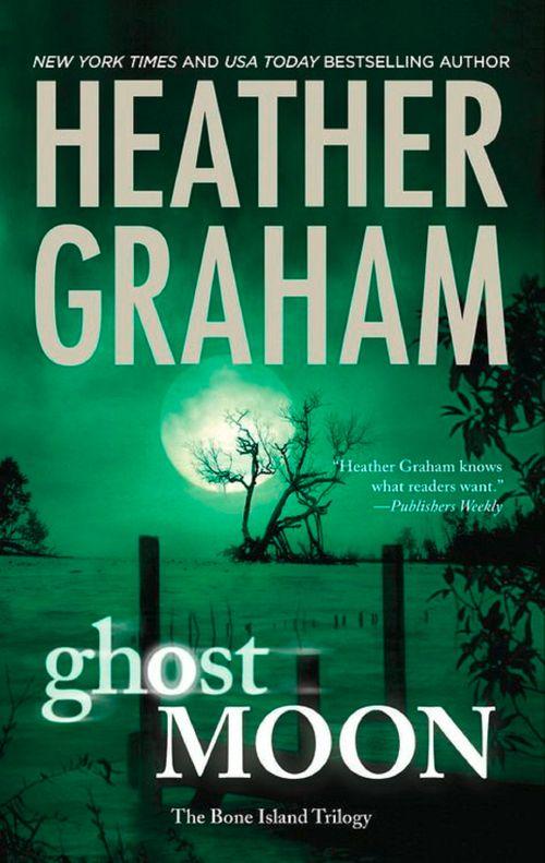 The Bone Island Trilogy - Ghost Moon (The Bone Island Trilogy, Book 4): First edition