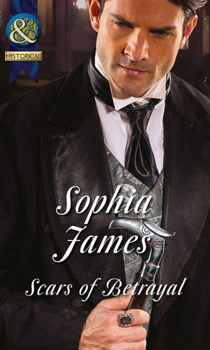 Scars Of Betrayal (Mills & Boon Historical) (Men of Danger, Book 3): First edition (9781472043894)