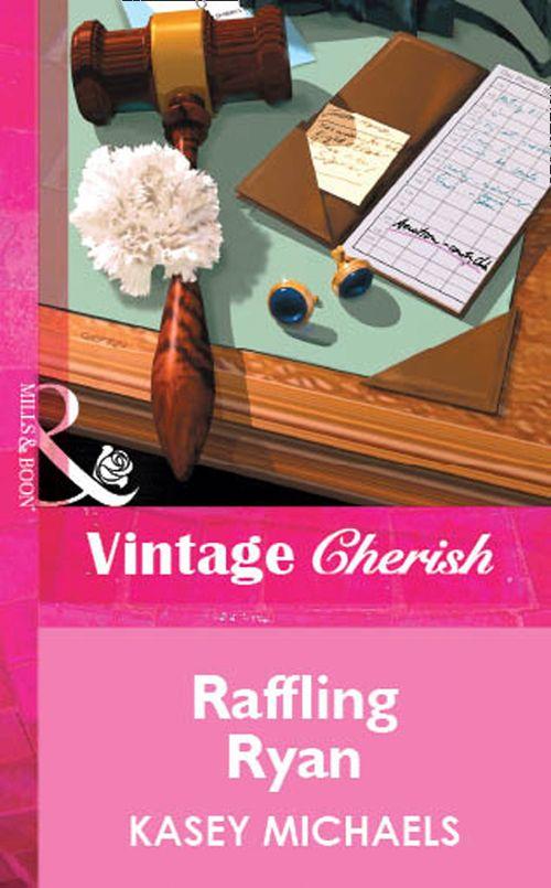 Raffling Ryan (Mills &amp; Boon Vintage Cherish): First edition