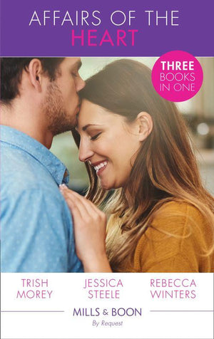 Affairs Of The Heart: The Italian Boss&#39;s Secret Child (Expecting!) / Falling for her Convenient Husband / The Brooding Frenchman&#39;s Proposal (Mills &amp; Boon By Request)