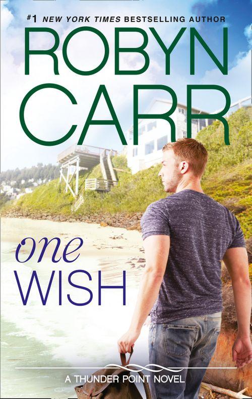 Thunder Point - One Wish (Thunder Point, Book 7): First edition