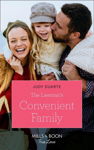 The Lawman&#39;s Convenient Family (Mills &amp; Boon True Love)