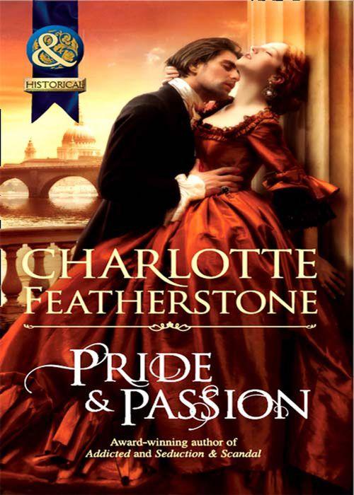 The Brethren Guardians - Pride &amp; Passion (Mills &amp; Boon Historical) (The Brethren Guardians, Book 2): First edition