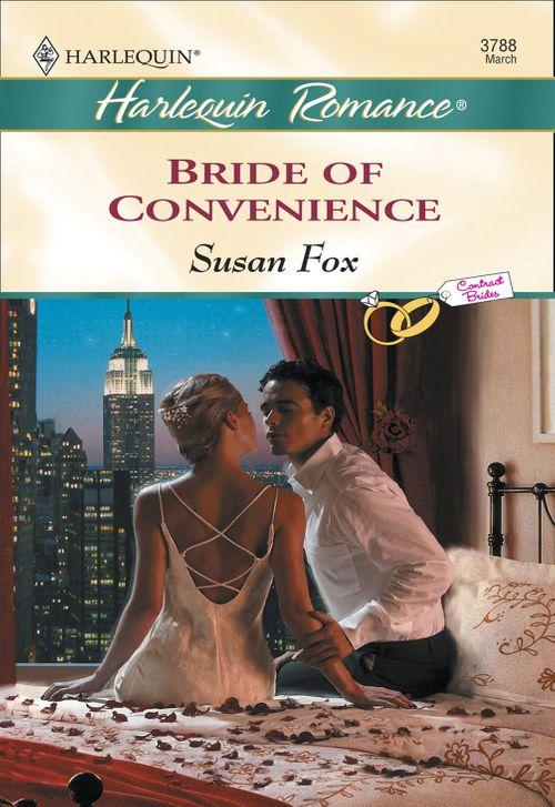 Bride Of Convenience (Mills &amp; Boon Cherish): First edition
