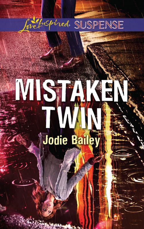 Mistaken Twin (Mills &amp; Boon Love Inspired Suspense)