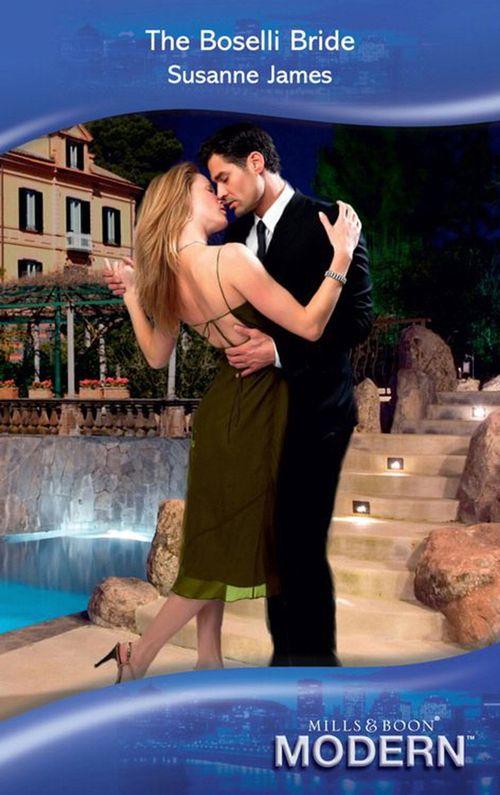 The Boselli Bride (Mills &amp; Boon Modern): First edition