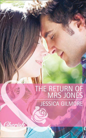 The Return of Mrs Jones (Mills &amp; Boon Cherish): First edition