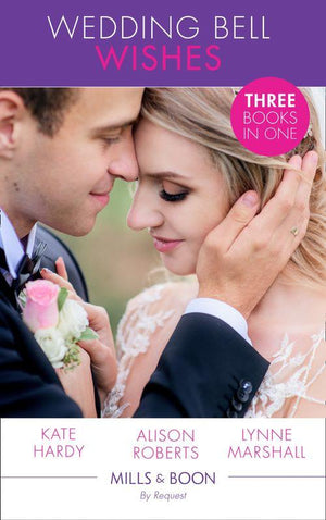 Wedding Bell Wishes: It Started at a Wedding... / The Wedding Planner and the CEO / Her Perfect Proposal (Mills &amp; Boon By Request)