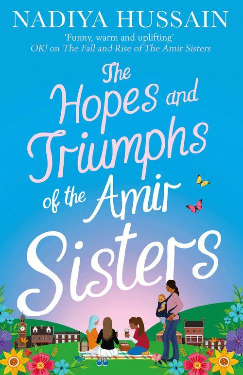 The Hopes and Triumphs of the Amir Sisters: First edition