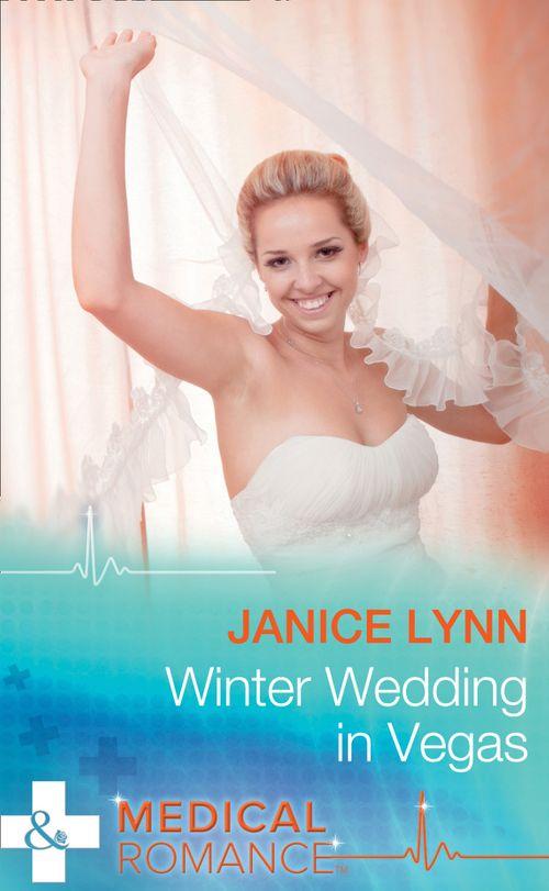 Winter Wedding In Vegas (Mills &amp; Boon Medical)