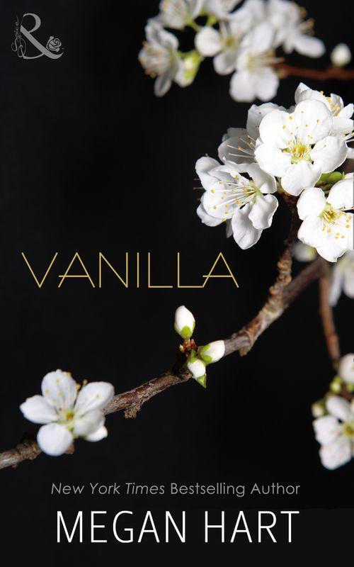 Vanilla (Mills &amp; Boon Spice): First edition