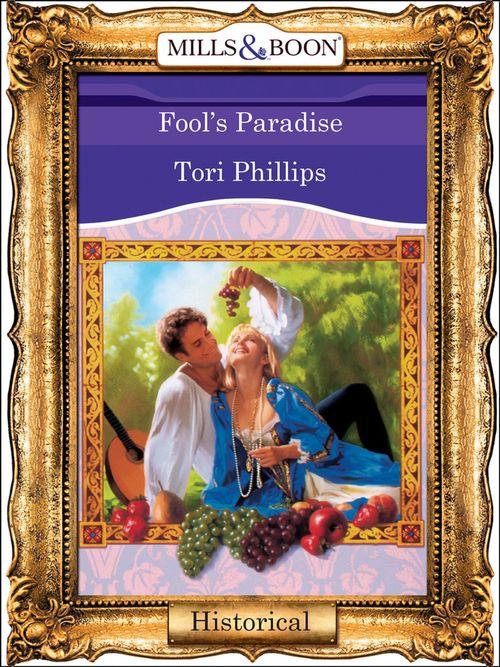 Fool&#39;s Paradise (Mills &amp; Boon Vintage 90s Modern): First edition