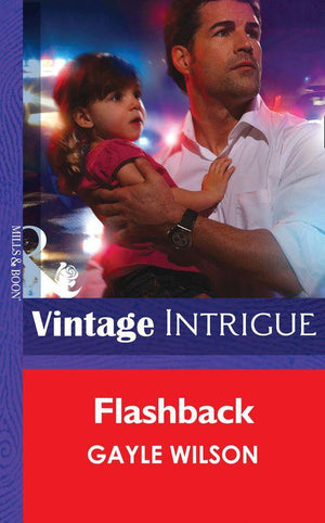 Flashback (Mills & Boon Intrigue): First edition (9781472035769)