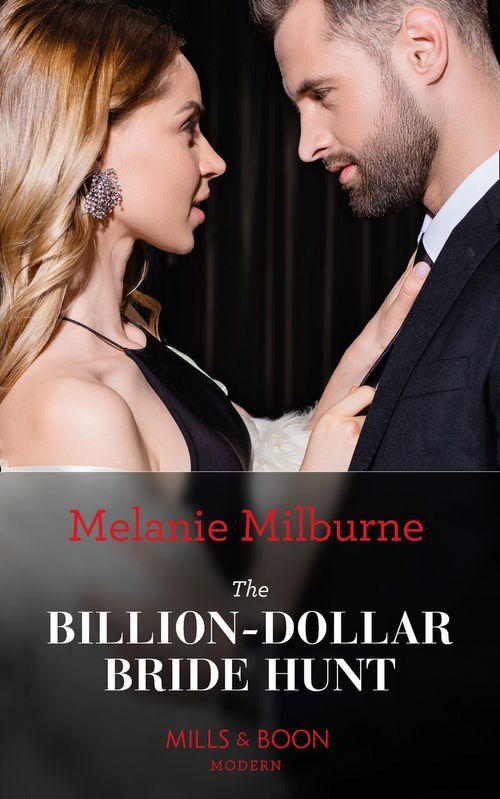 The Billion-Dollar Bride Hunt (Mills &amp; Boon Modern)