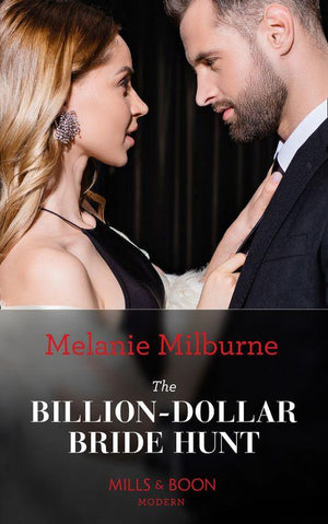 The Billion-Dollar Bride Hunt (Mills &amp; Boon Modern)