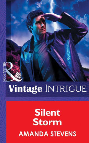 Quantum Men - Silent Storm (Mills &amp; Boon Intrigue) (Quantum Men, Book 2): First edition