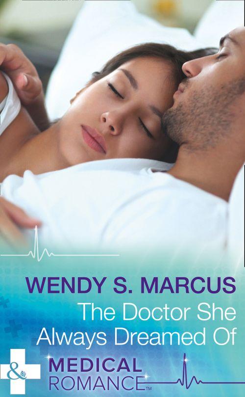 Nurses to Brides - The Doctor She Always Dreamed Of (Mills &amp; Boon Medical) (Nurses to Brides, Book 1)
