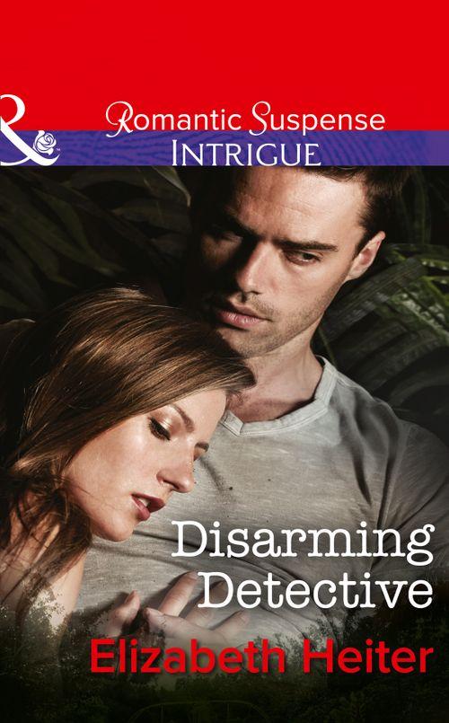 The Lawmen - Disarming Detective (Mills &amp; Boon Intrigue) (The Lawmen, Book 1): First edition