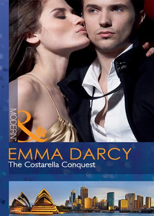 The Costarella Conquest (Mills &amp; Boon Modern): First edition
