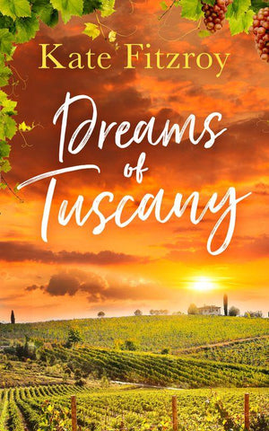 Dreams Of Tuscany: First edition