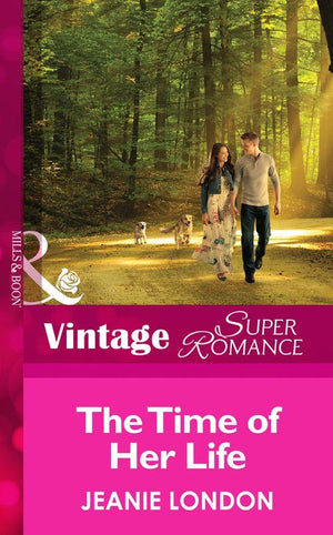 The Time of Her Life (Mills &amp; Boon Vintage Superromance): First edition