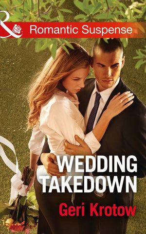 Silver Valley P.D. - Wedding Takedown (Mills &amp; Boon Romantic Suspense) (Silver Valley P.D., Book 2)