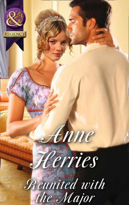 Regency Brides of Convenience - Reunited With The Major (Mills &amp; Boon Historical) (Regency Brides of Convenience, Book 3): First edition