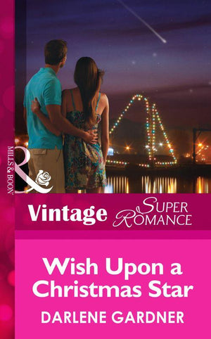 Wish Upon a Christmas Star (Mills &amp; Boon Vintage Superromance): First edition