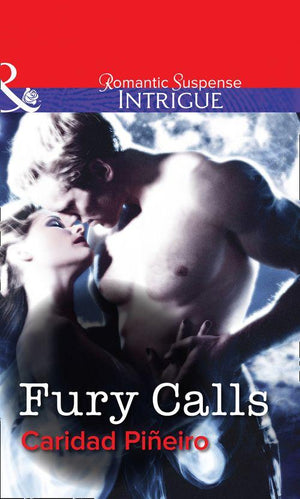 Fury Calls (Mills &amp; Boon Intrigue): First edition