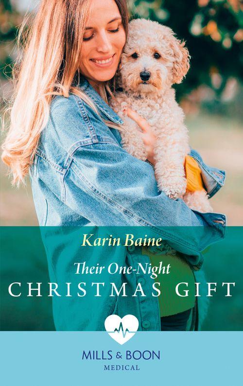 Pups that Make Miracles - Their One-Night Christmas Gift (Mills &amp; Boon Medical) (Pups that Make Miracles, Book 4)