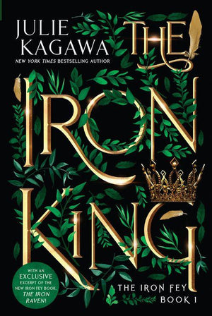 The Iron King (The Iron Fey, Book 1): First edition (9781408929162)