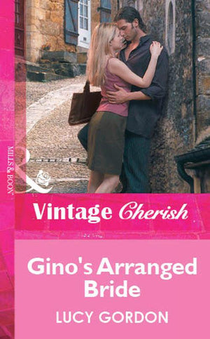 Gino&#39;s Arranged Bride (Mills &amp; Boon Cherish): First edition