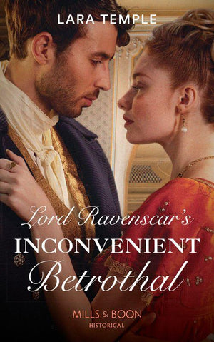 Wild Lords and Innocent Ladies - Lord Ravenscar&#39;s Inconvenient Betrothal (Mills &amp; Boon Historical) (Wild Lords and Innocent Ladies, Book 2)
