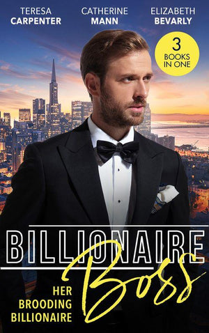 Billionaire Boss: Her Brooding Billionaire: His Unforgettable Fiancée / Billionaire&#39;s Jet Set Babies / The Pregnancy Affair
