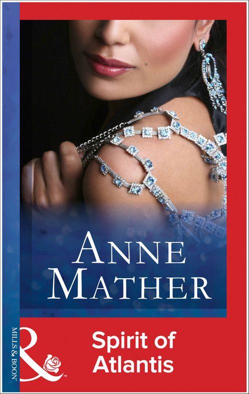 Spirit Of Atlantis (Mills &amp; Boon Modern): First edition