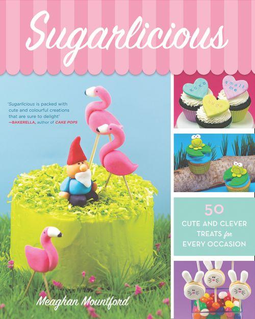Sugarlicious: First edition