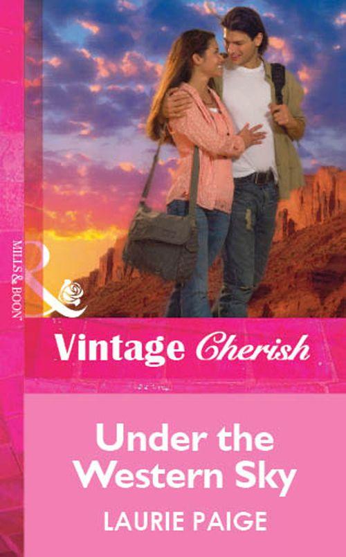 Under The Western Sky (Mills &amp; Boon Vintage Cherish): First edition