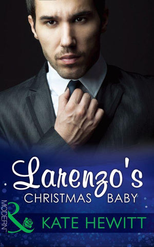 One Night With Consequences - Larenzo&#39;s Christmas Baby (Mills &amp; Boon Modern) (One Night With Consequences, Book 13)