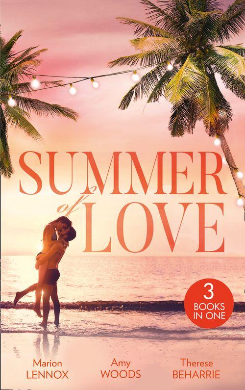 Summer Of Love: His Cinderella Heiress / An Officer and Her Gentleman / The Millionaire&#39;s Redemption