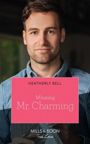 Winning Mr. Charming (Mills & Boon True Love) (Charming, Texas, Book 1) (9780008910389)