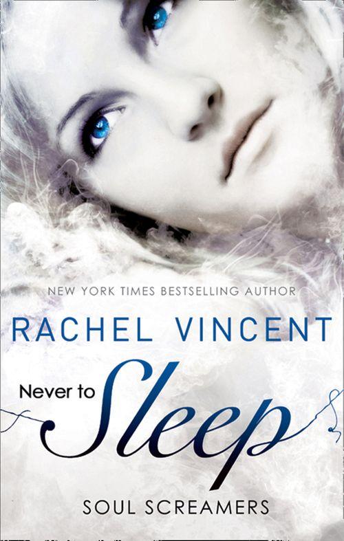 Never to Sleep (Soul Screamers): First edition (9781408994818)
