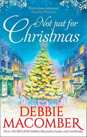 Not Just For Christmas: First edition