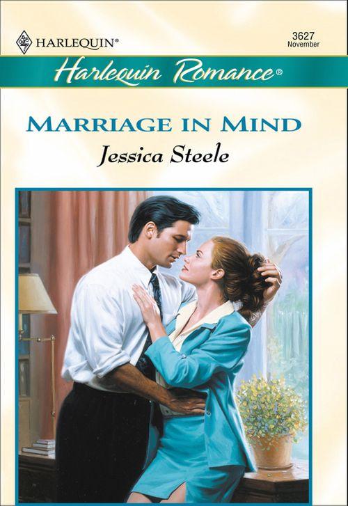 Marriage In Mind (Mills &amp; Boon Cherish): First edition