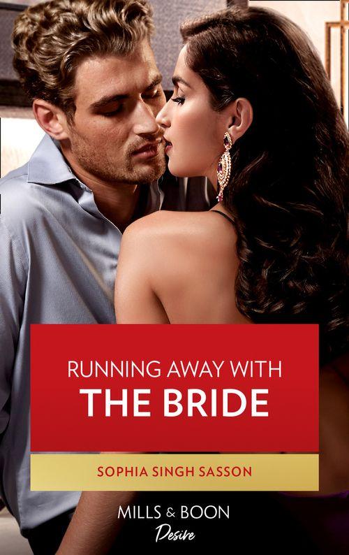 Nights at the Mahal - Running Away With The Bride (Mills &amp; Boon Desire) (Nights at the Mahal, Book 2)