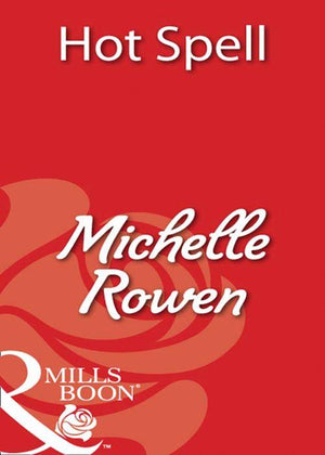 Hot Spell (Mills &amp; Boon Blaze): First edition