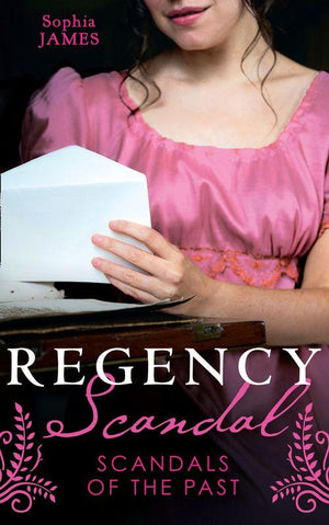 Regency Scandal: Scandals Of The Past: Ruined by the Reckless Viscount / The Dissolute Duke (9780008917036)