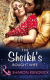 The Sheikh's Bought Wife (Mills & Boon Modern) (Wedlocked!, Book 86) (9781474052382)