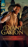 A Not So Respectable Gentleman? (Mills & Boon Historical) (Diamonds of Welbourne Manor spin off): First edition (9781408943632)